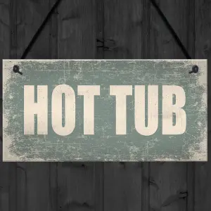 Red Ocean Hot Tub Novelty Shabby Chic Hanging Plaque Garden Shed Sign Jucuzzi Pool Funny Outdoor Sign