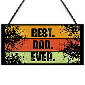 Red Ocean BEST DAD EVER Gift Hanging Sign For Birthday Fathers Day Gift Man Cave Shed Office Sign Gift For Dad Gift For Him Dad