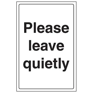 Please Leave Quietly Polite Notice Sign - Adhesive Vinyl 200x300mm (x3)