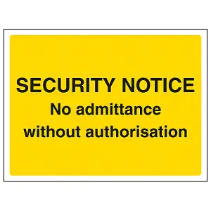 No Admittance Without Authorisation Sign Adhesive Vinyl 200x150mm (x3)