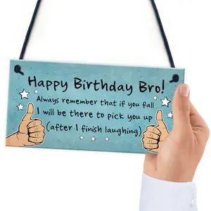 Birthday Gift For Brother Hanging Plaque Funny Brother Gift From Sister Gift For Him