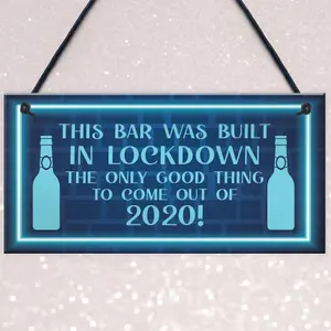 Lockdown Bar Sign Built 2020 Home Bar Pub Garden Shed Man Cave Door Sign Funny