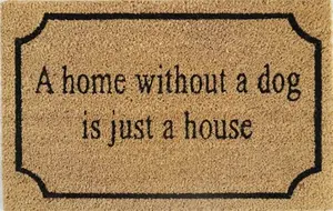 Door Mat Doormats Non Slip Natural Coir Welcome Indoor Outdoor Home Garden Mats A home without a dog...