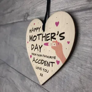 Funny Rude Mothers Day Gift Wood Heart ACCIDENT Joke Gift From Daughter Son