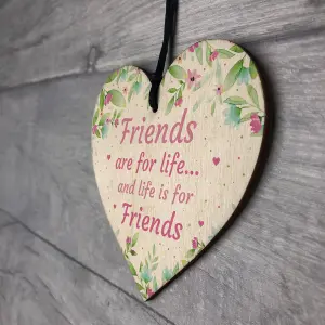 Friends Are For Life Sign Friendship Plaque Birthday Christmas Gift For Friend Keepsake