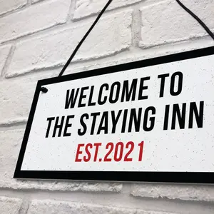 The Staying Inn Home Bar Sign LOCKDOWN Sign Man Cave Plaque Gift