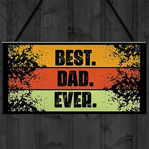 Red Ocean BEST DAD EVER Gift Hanging Sign For Birthday Fathers Day Gift Man Cave Shed Office Sign Gift For Dad Gift For Him Dad