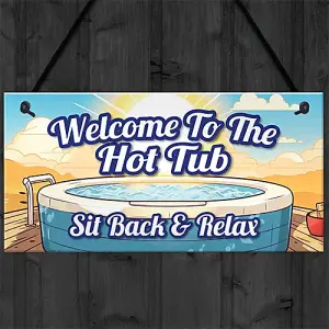 Red Ocean HOT TUB SIGN Hanging Shed Sign Summerhouse Plaque Welcome To Our Hot Tub Sign For Garden Outside Home Decor