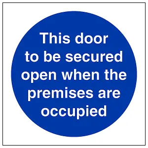 Door To Be Secured When Occupied Fire Sign Adhesive Vinyl 100x100mm (x3)