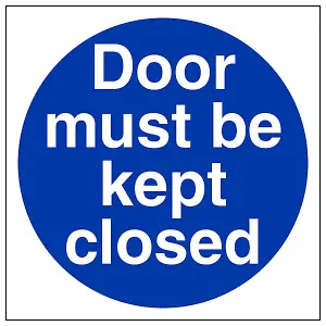 Door Must Be Kept Closed Catering Sign - Adhesive Vinyl 200x200mm (x3)