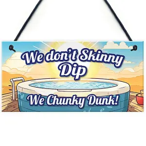 Red Ocean Funny Skinny Dip Chunky Dunk Hot Tub Sign Hanging Shed Summerhouse Sign Hot Tub Accessories Home Decor Gift