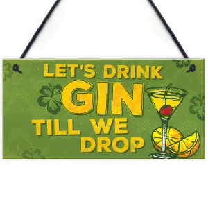 Red Ocean Lets Drink Gin Till We Drop Funny Gift Man Cave Home Bar Hanging Plaque Pub Sign Gift