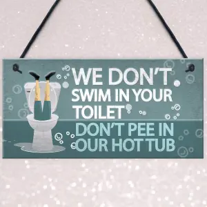 Red Ocean Funny Dont Pee In Our Hot Tub Hanging Garden Shed Plaque Jacuzzi Pool Wall Sign