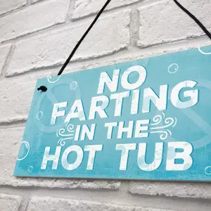 Red Ocean No Farting Hot Tub Sign Funny Novelty Garden Plaque Jacuzzi Pool Gift Friendship Sign Xmas