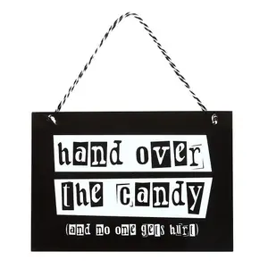 Something Different Hand Over The Candy Hanging Plaque Black/White (One Size)