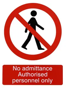 No admittance. Authorised personnel only Self-adhesive labels, (H)200mm (W)150mm