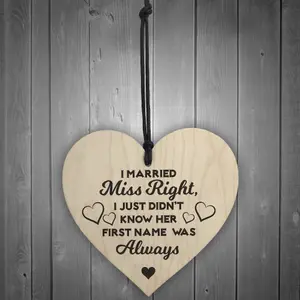 Red Ocean I Married Miss Always Right Novelty Wooden Hanging Heart Plaque