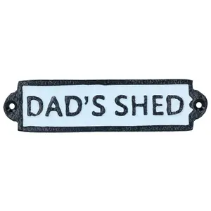 Dads Shed Cast Iron Sign Plaque Door Wall House Gate Post Garage Workshop