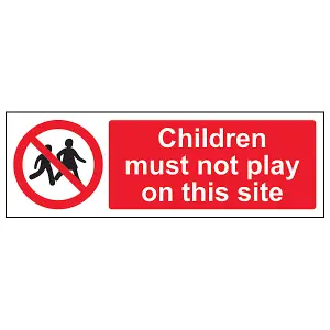 Children Must Not Play On Site Sign - Rigid Plastic - 300x100mm (x3)