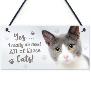 Red Ocean Really Do Need All These Cats Sign Funny Crazy Cat Lady Sign Pet Lover Gift