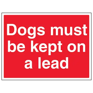 Dogs Must Be Kept On Lead Safety Sign - Adhesive Vinyl 400x300mm (x3)