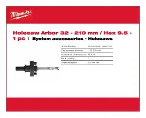 Milwaukee - Holesaw Arbor Hex 9.5/32-210mm - 1 Piece