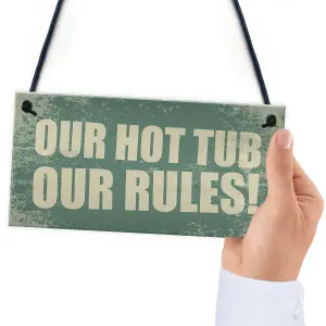 Red Ocean Hot Tub Our Rules Hanging Garden Shed Plaque Jacuzzi Pool FRIEND Friendship Gift Sign