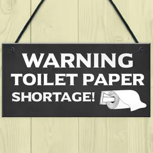 FUNNY Toilet Sign WARNING TOILET PAPER SHORTAGE Lockdown Quarantine Gift