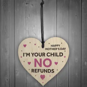 Funny Mothers Day Gift NO REFUNDS Wood Heart Mum Gift From Daughter Son