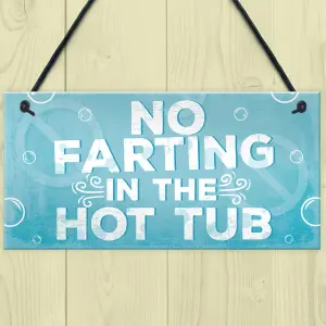 Red Ocean No Farting Hot Tub Sign Funny Novelty Garden Plaque Jacuzzi Pool Gift Friendship Sign Xmas