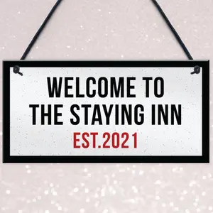 The Staying Inn Home Bar Sign LOCKDOWN Sign Man Cave Plaque Gift