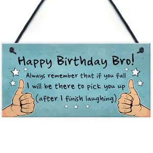 Birthday Gift For Brother Hanging Plaque Funny Brother Gift From Sister Gift For Him