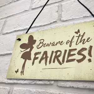 Red Ocean Beware Of The Fairies Funny Garden Sign House Door Wall Plaque Fairy Garden Gift