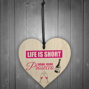 Red Ocean Drink More Prosecco Novelty Wooden Hanging Heart Plaque