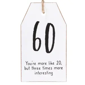 Something Different Milestone 60th Birthday Hanging Sentiment Sign Black/White (One Size)