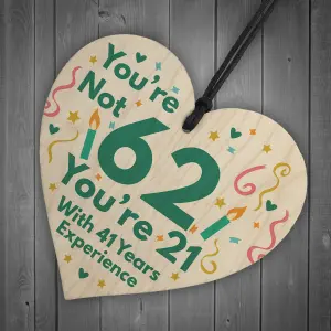 Red Ocean Funny Birthday Gifts Novelty 62nd Birthday Gift Wooden Heart Sign Funny Birthday Card