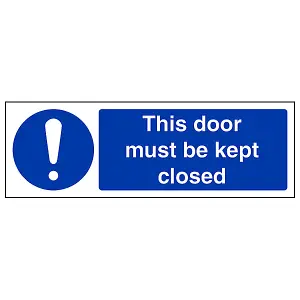 Door Must Be Kept Closed Safety Sign - Adhesive Vinyl - 300x100mm (x3)