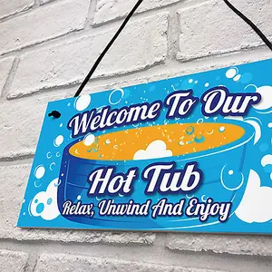 Red Ocean Hot Tub Signs and Plaques Garden Pool Hanging Wall Shed Plaque Welcome To Our Hot Tub Home Decor Gift Hot Tub