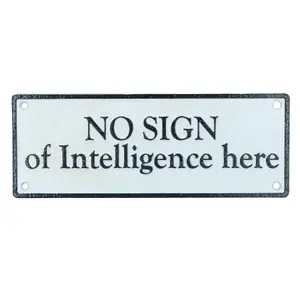 No Sign Of Intelligence Cast Iron Sign Plaque Door Wall House Gate Yard Shed