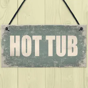 Red Ocean Hot Tub Novelty Shabby Chic Hanging Plaque Garden Shed Sign Jucuzzi Pool Funny Outdoor Sign