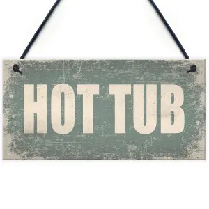 Red Ocean Hot Tub Novelty Shabby Chic Hanging Plaque Garden Shed Sign Jucuzzi Pool Funny Outdoor Sign