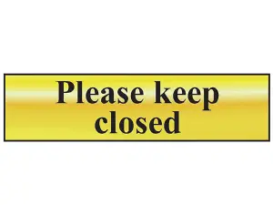 Elegant Polished Brass Effect Sign - Please Keep Closed 200x50mm