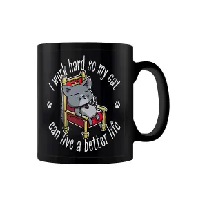 Grindstore I Work Hard So My Cat Can Live A Better Life Mug Black (One Size)