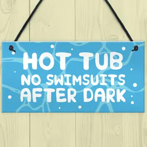 Funny Hot Tub Sign Hanging Garden Summerhouse Shed Sign Home Decor Gift