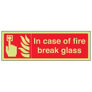 In Case Of Fire Break Glass Sign - Glow in the Dark - 300x100mm (x3)